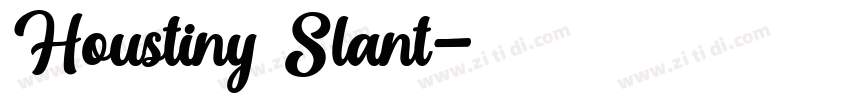 Houstiny Slant字体转换